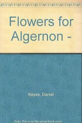 Flowers for Algernon. SF Masterworks. by Daniel Keyes 1407230034 FREE Shipping