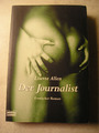 Der Journalist: Erotischer Roman - Lisette Allen - TB, 2006 akzeptabel bis gut Z