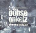 Böhse Onkelz - Ein böses Märchen ...aus tausend finsteren Nächten