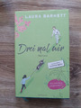 Drei mal wir: Roman Barnett, Laura: Leseexemplar Top