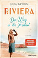 Riviera - Der Weg in die Freiheit