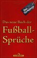 Das neue Buch der Fußballsprüche ~ Ben Redelings ~  9783730705001