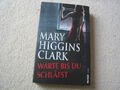 Warte bis du schläfst; Mary Higgins Clark