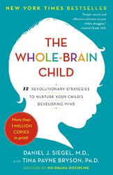 The Whole-Brain Child | Daniel J. Siegel (u. a.) | Taschenbuch | Englisch | 2012