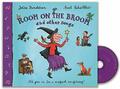 Room on the Broom and Other Songs Book and CD by Donaldson, Julia 1405091010