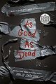 As Good As Dead: The Finale to a Good Girls Guide to Mu... | Buch | Zustand gut