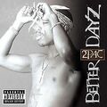 Better Dayz von 2pac | CD | Zustand gut