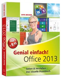 Genial einfach! Office 2013 Philip Kiefer