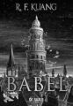 Babel (broché) von Kuang, R. F. | Buch | Zustand gut