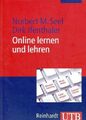 Online lernen und lehren. UTB. Seel, Norbert M. und Dirk Ifenthaler: