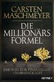 Die Millionärsformel | Carsten Maschmeyer | Deutsch | Taschenbuch | 352 S.