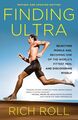 Finding Ultra: Das Mittelalter ablehnend, einer der fittesten Männer der Welt werden...