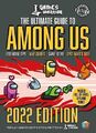 Among Us Ultimate Guide by GamesWarrior 2022  by Little Brother Books 1912342715