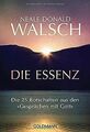 Die Essenz: Die 25 Botschaften aus den Gesprächen mit Go... | Buch | Zustand gut