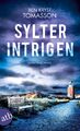 Sylter Intrigen | Ben Kryst Tomasson | Taschenbuch | Taschenbuch | 368 S. | 2017