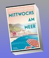 Mittwochs am Meer Alexander Oetker