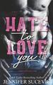 Hate to Love you | Zerbrechliche Liebe | Jennifer Sucevic | Deutsch | Buch