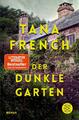 Der dunkle Garten | Tana French | 2019 | deutsch | The Wych Elm