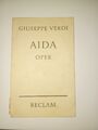 Guiseppe Verdi - AIDA - Oper - Reclam