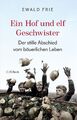 Ewald Frie Sachbuch 'Ein Hof und elf Geschwister' C.H.Beck Weiß