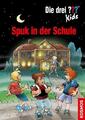 Die drei ??? Kids. Spuk in der Schule (drei Fragezeichen) | Buch | 9783440140055