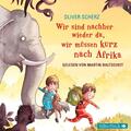 Wir sind nachher wieder da, wir müssen kurz nach Afrika | Oliver Scherz | CD