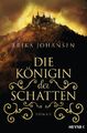 Die Königin der Schatten