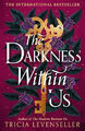 The Darkness Within Us: Die berauschende Fortsetzung von The Shadows Between Us, aus