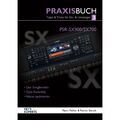 Keys Experts Verlag PSR-SX900/SX700 Praxisbuch 3 - Fachbuch für