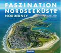 Faszination Nordseeküste - Norderney | Martin Elsen | Buch | 160 S. | Deutsch | 