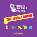 52 Things to Do While You Poo. | Hugh Jassburn | The 1970s Edition | Buch | 2022