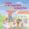 Conni und der zauberhafte Schulzirkus (Meine Freundin Conni - ab 6) | 1 CD | CD