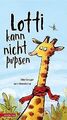 Lotti kann nicht pupsen von Satzger, Elke | Buch | Zustand gut