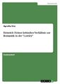 Heinrich Heines kritisches Verhältnis zur Romantik in der 'Loreley' | Buch | 978