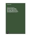 Einführung in die Rechtswissenschaft: Grundfragen, Grundlagen, und Grundgedanke