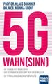 Klaus Buchner (u. a.) | 5G-Wahnsinn | Taschenbuch | Deutsch (2021) | 255 S.