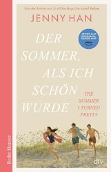 Jenny Han ~ Der Sommer, als ich schön wurde: Die deutsche Ausg ... 9783423086769