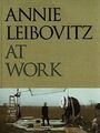 Annie Leibovitz at Work, Leibovitz, Annie