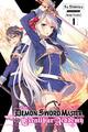 The Demon Sword Master of Excalibur Academy, Vol. 1 (Light Novel) von Asagi Tosa