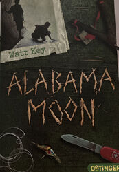 Alabama Moon von Watt Key (2011, Kunststoffeinband)