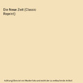 Die Neue Zeit (Classic Reprint), Kurt Eisner