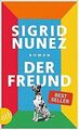 Der Freund: Roman von Nunez, Sigrid | Buch | Zustand gut
