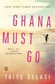 Ghana Must Go | A Novel | Taiye Selasi | Taschenbuch | Englisch | 2014