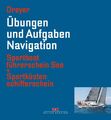 Übungen und Aufgaben Navigation | Rolf Dreyer | Taschenbuch | 176 S. | Deutsch