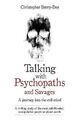 Talking with Psychopaths: A Journey into the Evil Mind, Christopher Berry-Dee, U