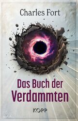 Das Buch der Verdammten Charles Fort Kopp Verlag Deutsch 2023 Buch Phänomene