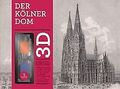 Der Kölner Dom in 3D von Papirowski, Martin | Buch | Zustand gut