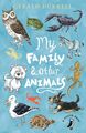 My Family and Other Animals Gerald Durrell Taschenbuch Englisch 2016