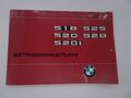 Betriebsanleitung BMW 518 520 520i 525 528 E12   08/1976 rar