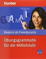 Übungsgrammatik für die Mittelstufe